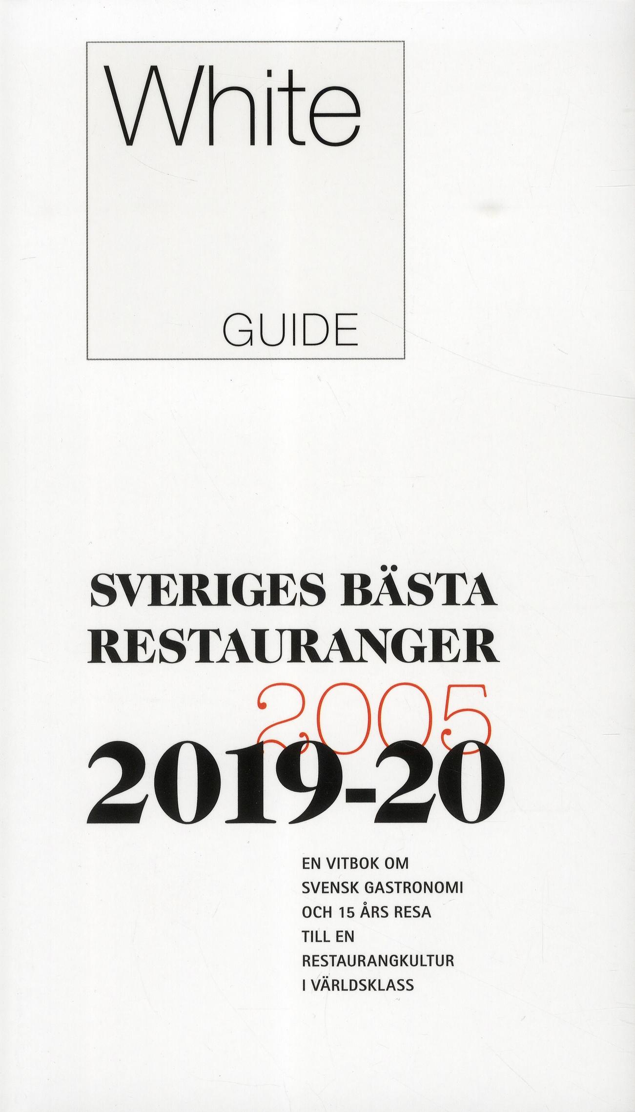 White Guide 2019-20 Sveriges bsta restauranger  Smakprov