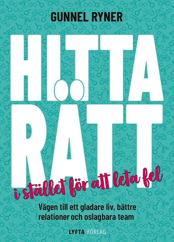 Hitta Rätt I Stället För Att Leta Fel Vägen Till Ett Gladare Liv