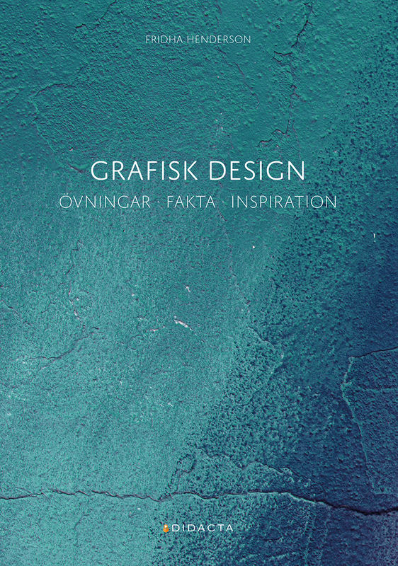 Grafisk Design Övningar · Fakta · Inspiration Smakprov